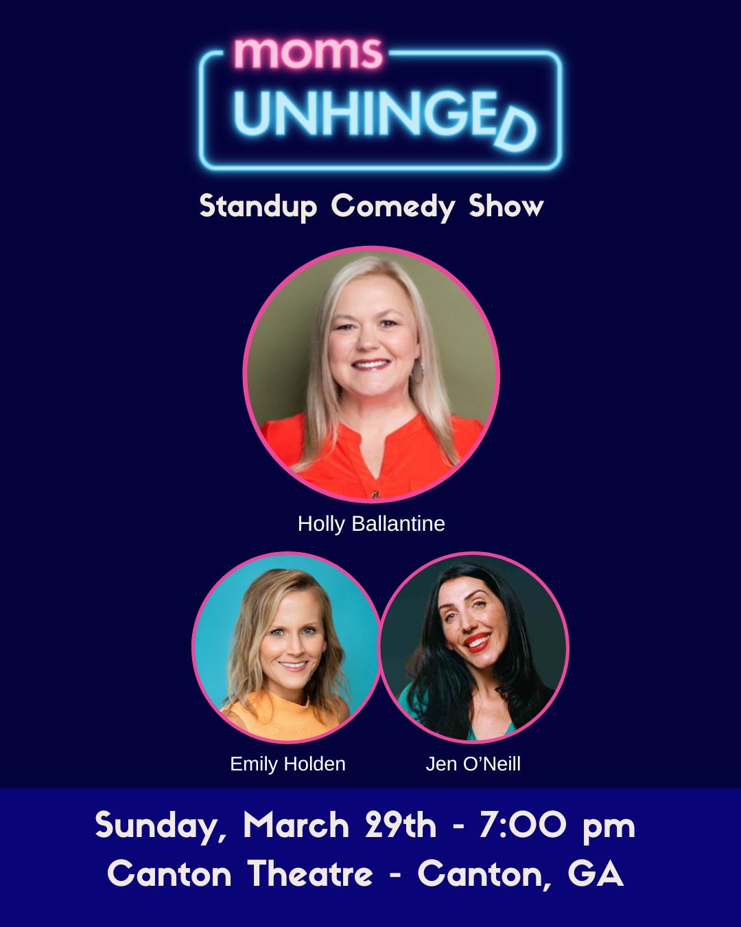 032926_Moms Unhinged Standup Comedy_Canton Theatre - Canton, GA_Instagram (1080 X 1350)
